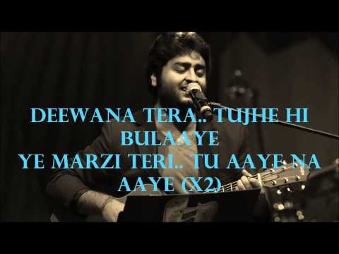 Main Hoon Deewana Tera- Leela Movie- Arijit Singh Lyrics Video- Enjoy The Lyrics
