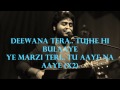 Main Hoon Deewana Tera- Leela Movie- Arijit Singh Lyrics Video- Enjoy The Lyrics