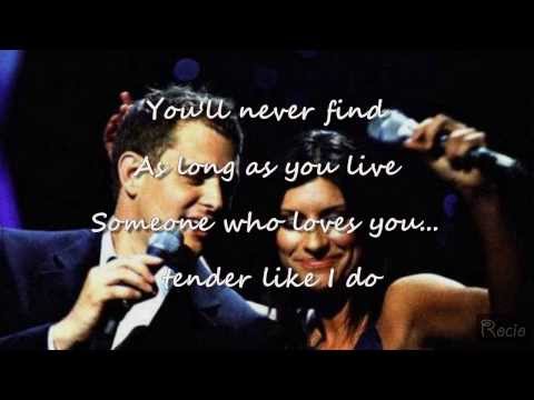 You'll Never Find Another Love Like Mine(LYRICS) ~ MICHAEL BUBLE AND LAURA PAUSINI