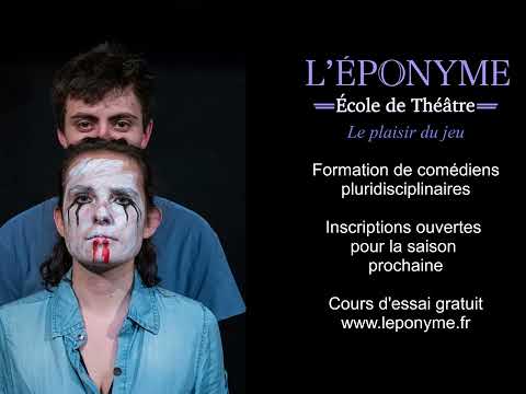 École de théâtre l'Éponyme - Inscriptions ouvertes pour la saison 2026-2027