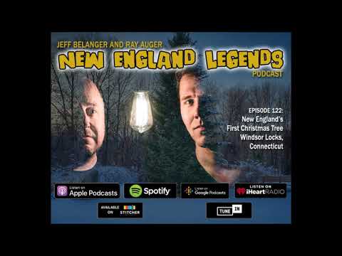 New England Legends Podcast 122 - New England’s First Christmas Tree