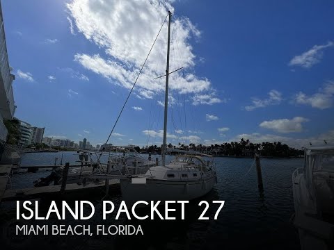 [UNAVAILABLE] Used 1985 Island Packet 27 in Miami Beach, Florida