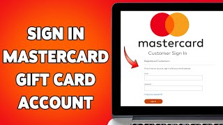 How To Sign In Mastercard Gift Card Account 2025 | Mastercard Gift Card Login Guide