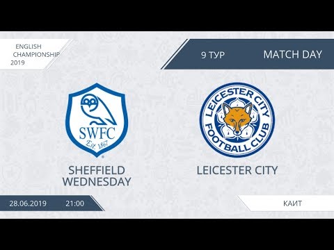 AFL19. England. Championship. Day 9. Sheffield Wednesday - Leicester City
