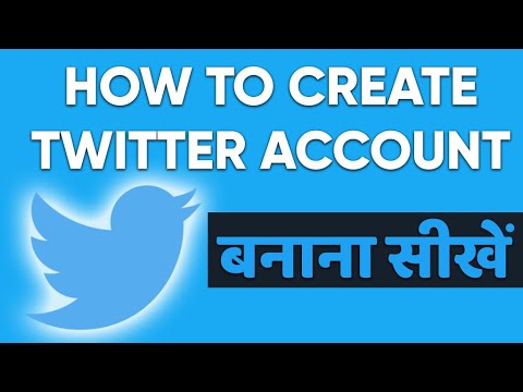 Twitter Account Kaise Banaye Twitter Account Creation Step by Step Twitter Tutorial in Hindi