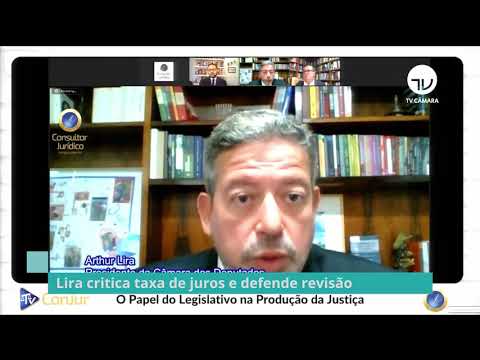 Lira critica taxa de juros e defende revisão - 18/03/21