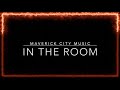 In The Room (Live) | Maverick City Music (ft. Naomi Raine, Tasha Cobbs Leonard | Lyric Video