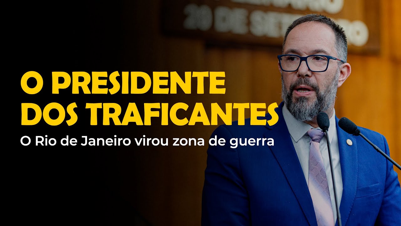 O PRESIDENTE DOS TRAFICANTES — O RIO DE JANEIRO VIROU ZONA DE GUERRA