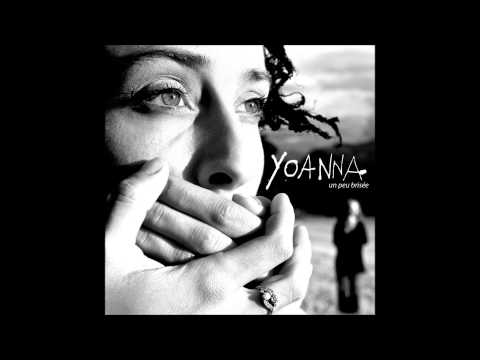 Yoanna - Tant Qu'Elle Dit