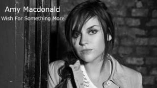 Amy Macdonald Wish For Something More