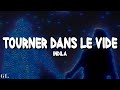 Indila Tourner Dans Le Vide Lyrics