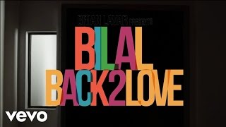 Bilal - Back To Love video