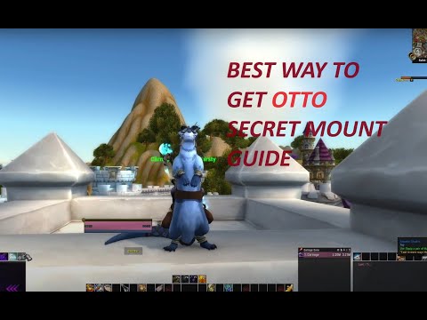 Otto  Secret mount guide. most efficient way to obtain Otto, secret dragonflight mount.