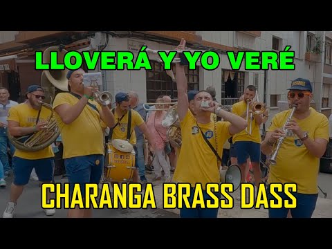 Charanga Brass Dass (Portugal) - LLOVERÁ Y YO VERÉ (LA PEGATINA) - #Candas2023
