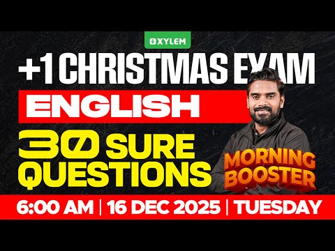 Plus One Christmas Exam English | 30 Sure Questions | Xylem Plus One