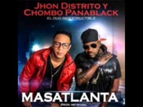Jhon Ditrito ft Chombo PanaBlack -- Masatlanta (Prod Mp & Jsen)