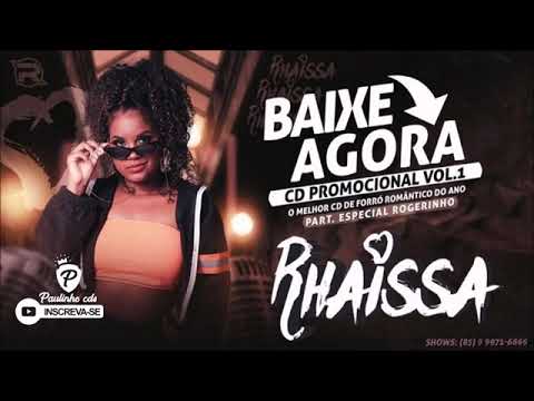 CD COMPLETO RHAISSA O MELHOR DO FORRÓ DE FAVELA