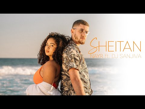 NAYR -  Sheitan Ft. DJ Sanjiva