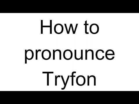 How to Pronounce Tryfon (Greek)