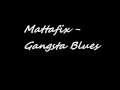 Mattafix Gangsta Blues 