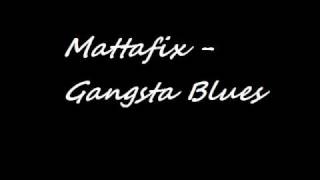 Mattafix Gangsta Blues