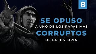 GIROLAMO SAVONAROLA: El monje que se opuso a la CORRUPCIÓN del los BORGIA