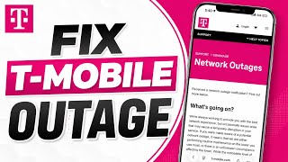 How To Fix T-Mobile Phone Not Working (Outage / Down)