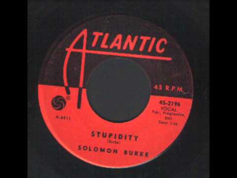 Solomon Burke - Stupidity - R&B Soul.wmv