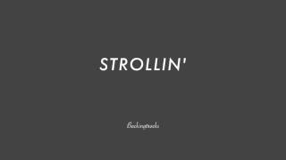 STROLLIN' - Backing Track Play Along Jazz Standard Bible