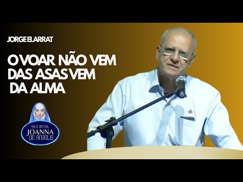 Flying doesn't come from the wings, it comes from the soul | Jorge Elarrat