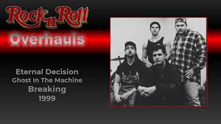 Eternal Decision / Ghost In The Machine / Breaking v1 - OVERHAULED (remixed from stems / remastered)