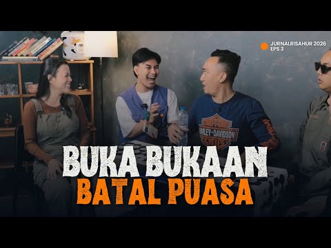 BATAL PUASA GARA-GARA APA? #Jurnalrisahur