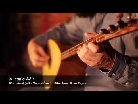 Alican’a ağıt - Şafak Ceylan - Uğur Küçük