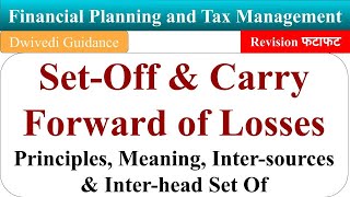 Download lagu Set Off & Carry Forward of Losses, Principles, Inter sources & Inter head Setoff, Financial Planning mp3 Download lagu Set Off & Carry Forward of Losses, Principles, Inter sources & Inter head Setoff, Financial Planning mp3