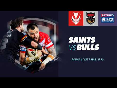Highlights | St Helens v Bradford Bulls | 2026 Betfred Super League | Round 4