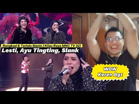 Lesti, Ayu Tingting, Slank - Rungkad, Terlalu Manis | DeADSReaction