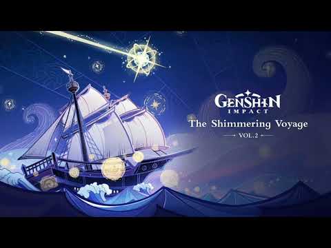 [OST] Genshin Impact - The Everlasting Trail (The Shimmering Voyage Vol.2)