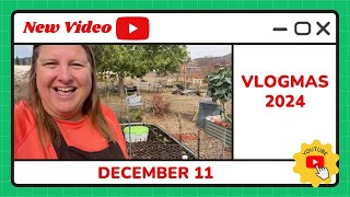 Happy Vlogmas Day #11 - Time Spent at the Garden & Grocery Shopping w/ Haul - Vego Garden