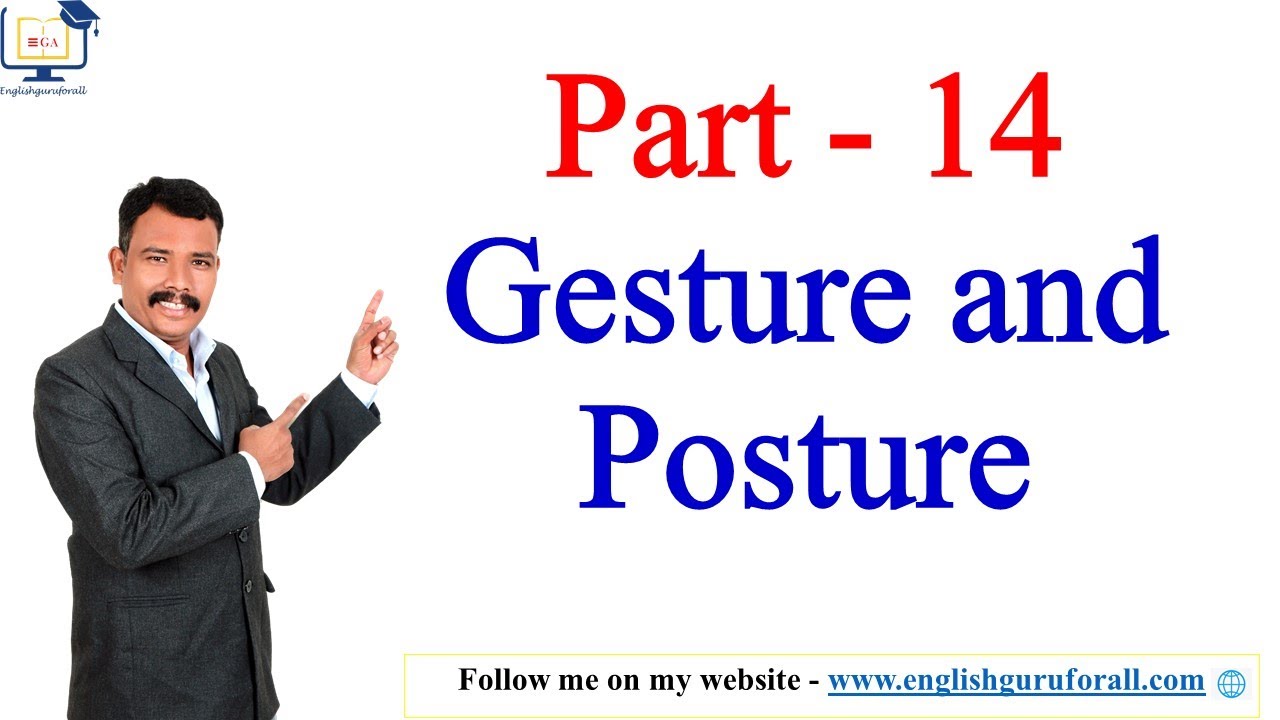 14. Gesture and Posture # Business Communication # Communication Skills