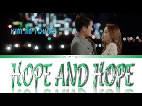 (KPOP MELLOW INDO SUB) Kim Na Young-Hope And Hope Marriage Not Dating Ost. Part 4