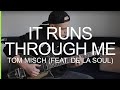 Tom Misch // It Runs Through Me (feat. De La Soul) - guitar cover