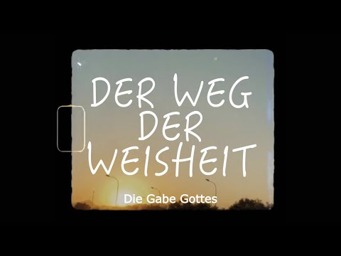 Der Weg der Weisheit 1 - Die Gabe Gottes | Prediger: Heinrich Thiessen