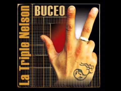 La Triple Nelson - Buceo ( Full Album )