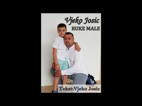 Vjeko Josic - Ruke male - (Audio 2020)