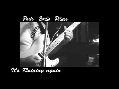 Paolo Emilio Piluso   It's Rainig Again