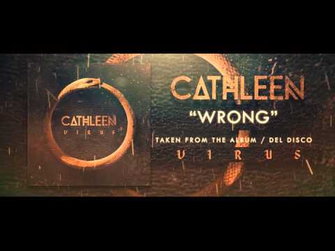 Cathleen - Wrong