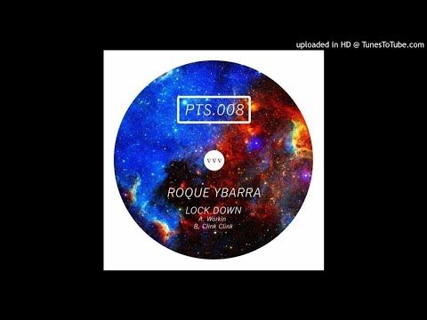 Roque Ybarra - Clink Clink (Original Mix)