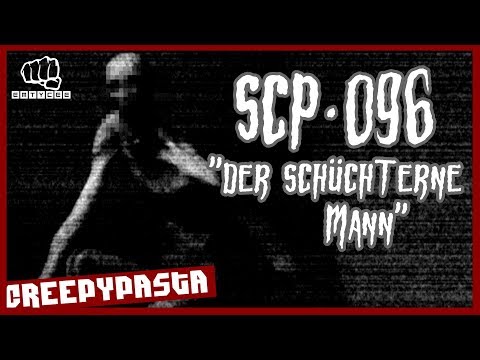 SCP - 096: Der schüchterne Mann | Creepypasta / Gruselgeschichte