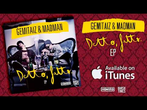 GEMITAIZ & MADMAN - GARM (prod. by DENNY the COOL)