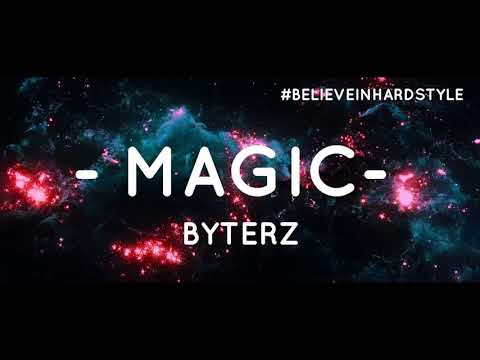 Byterz - Magic [Believe In Hardstyle]